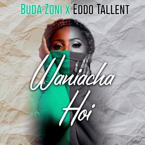 Unaniacha Hoi (feat. Eddo Tallent)