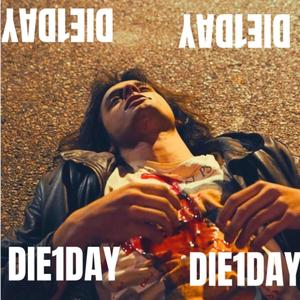 DIE1DAY (Explicit)