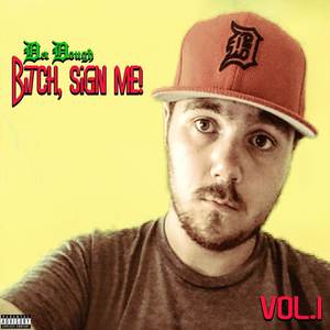 *****, Sign Me!, Vol. 1 (Explicit)