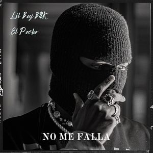 No Me Falla (Explicit)