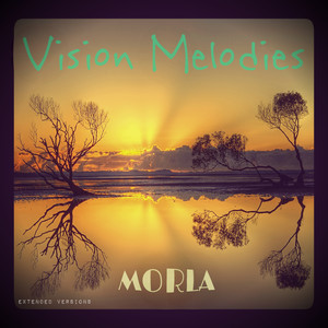 Vision Melodies (Extended Versions)