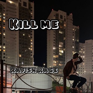Kill Me