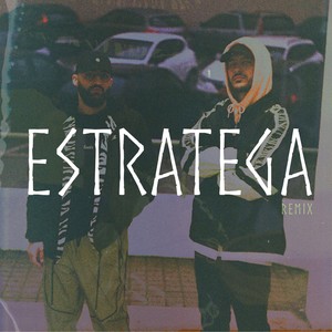 Estratega (Remix)