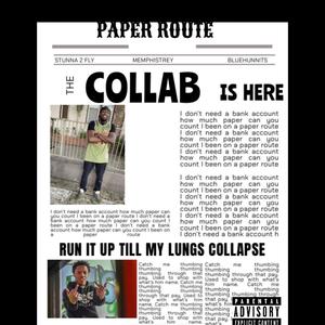 Paper Route (feat. Stunna2fly) [Explicit]