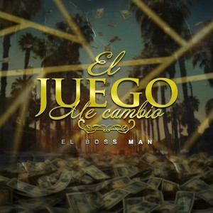 El Juego Me Cambio (Explicit)