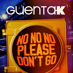 No No No (Please Don't Go) (Original Edit)