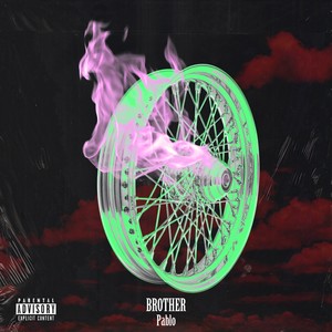 Brother (Explicit)