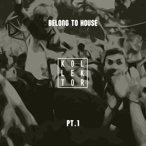 Belong to House, Pt. 1