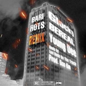 BARI HOTS (feat. Young Dee) (REMIX|Explicit)