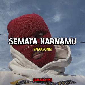 DJ - SEMATA KARNAMU