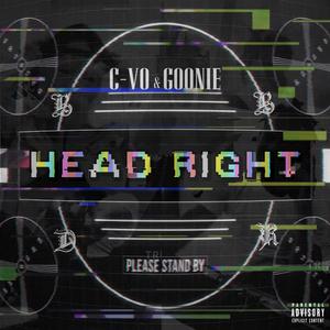 Head Right (feat. Goonie) [Explicit]