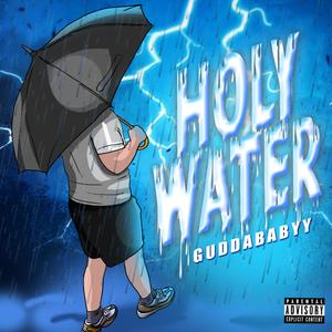 HOLY WATER (Explicit)