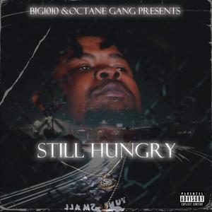 Still Hungry (Explicit)