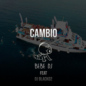 Cambio (feat. DJ Black02)