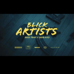 Blick Artists (feat. Savo.223) [Explicit]