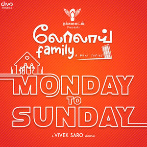 Monday To Sunday (From "Lolai Family")