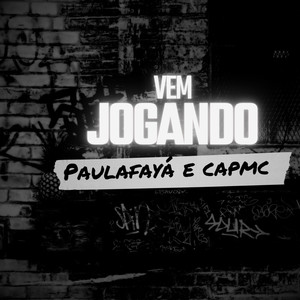 Vem jogando (Explicit)