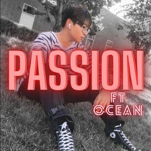 Passion (feat. Ocean From BOJ)