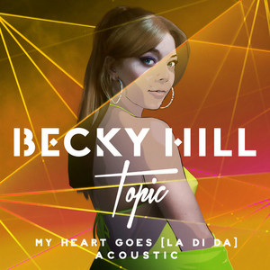 Becky Hill - My Heart Goes(La Di Da) (Acoustic)