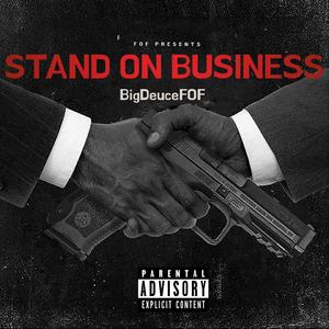 Stand on Business (Explicit)