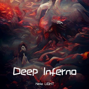 Deep Inferno