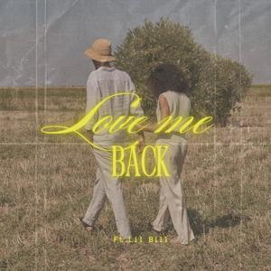 Love Me Back Ft. Lil Ceo