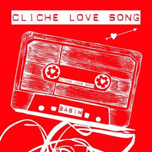 Cliché Love Song (Radio Edit)
