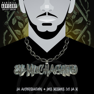 El Muchachito (Explicit)