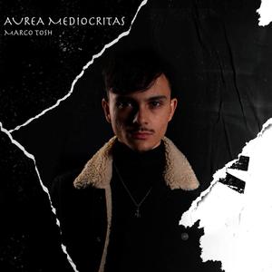 Aurea Mediocritas (Explicit)