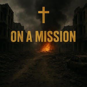 On a mission (feat. Rocky Valley & RevYved)