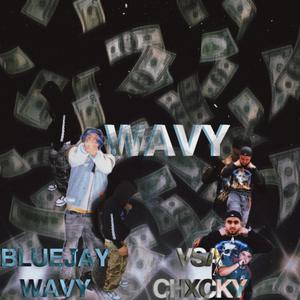 WAVY (feat. VSA Chxcky 333) (Explicit)