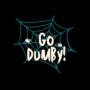Go Dumby (Explicit)