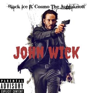 John Wick (feat. Cosmo The Juggaknott) [Explicit]