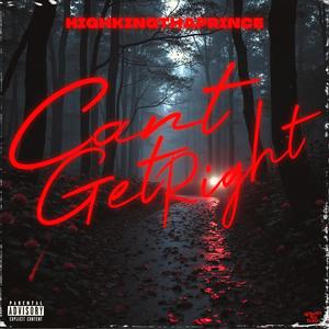 Cant Get Right (Explicit)