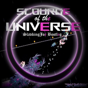 Scourge of the Universe (Remix)