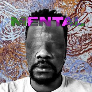 Mental (Explicit)