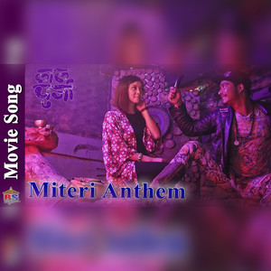 Miteri Anthem (From "Lalpurja")