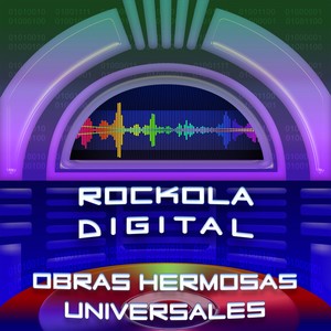 Rockola Digital Obras Hermosas Universales