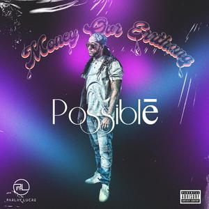 Possiblē (Explicit)