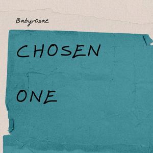 Chosen one (Explicit)