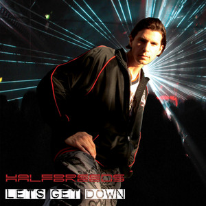 Let's Get Down (Explicit)