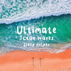 Ultimate Ocean Waves Sleep Helper