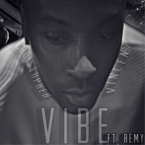 Vibe (feat. Remy) [Explicit]