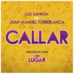 Callar(feat. Juan Manuel Torreblanca)