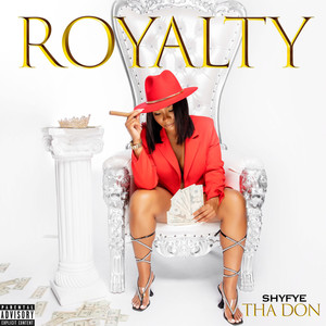 Royalty (Explicit)