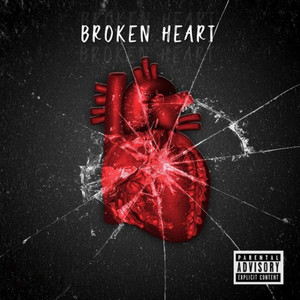 Broken Heart (Explicit)