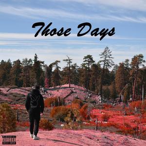 Those Days (Explicit)