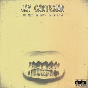 The MC's (feat. The Catalyst) [Explicit]