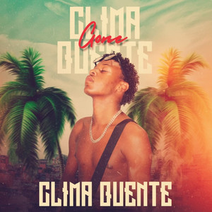 Clima Quente (Explicit)