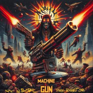 Machine Gun (Explicit)